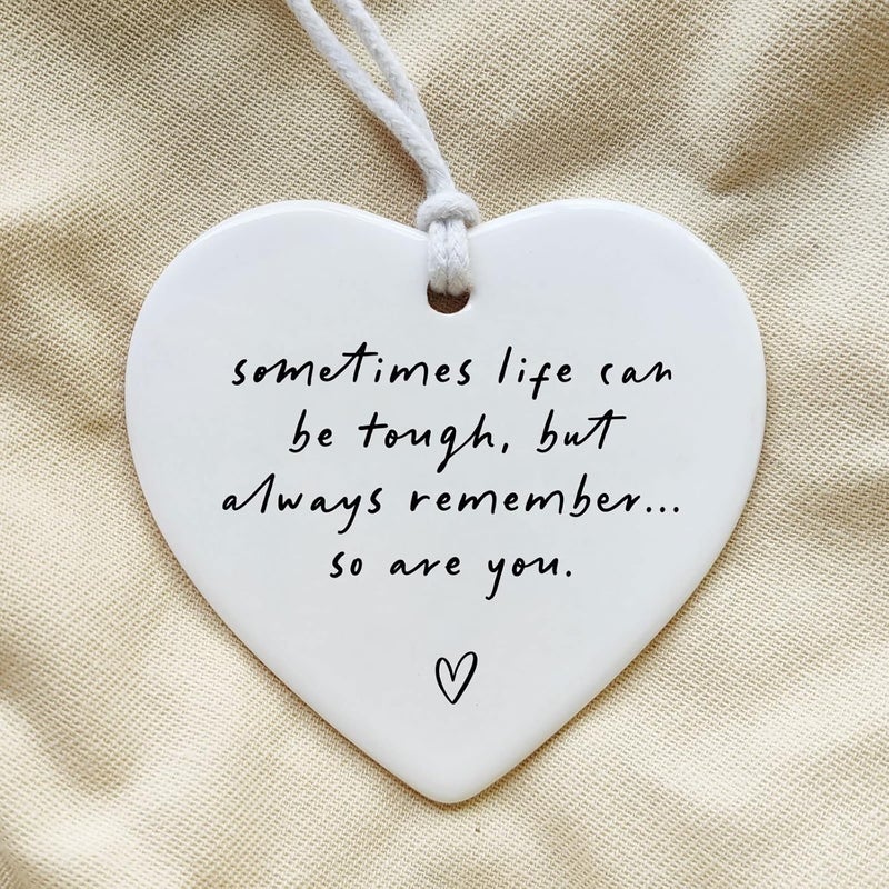 WCDHOR Sometimes Life Can Be Tough, Stay Strong, Thinking Of You, Sympathy Gift, Motivational Ceramic Gift, Friends Apart, Family Apart, Send Love, Sympathy Keepsake, Heart Hanging Decoration - Image 2